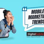 Mobile Marketing Trends