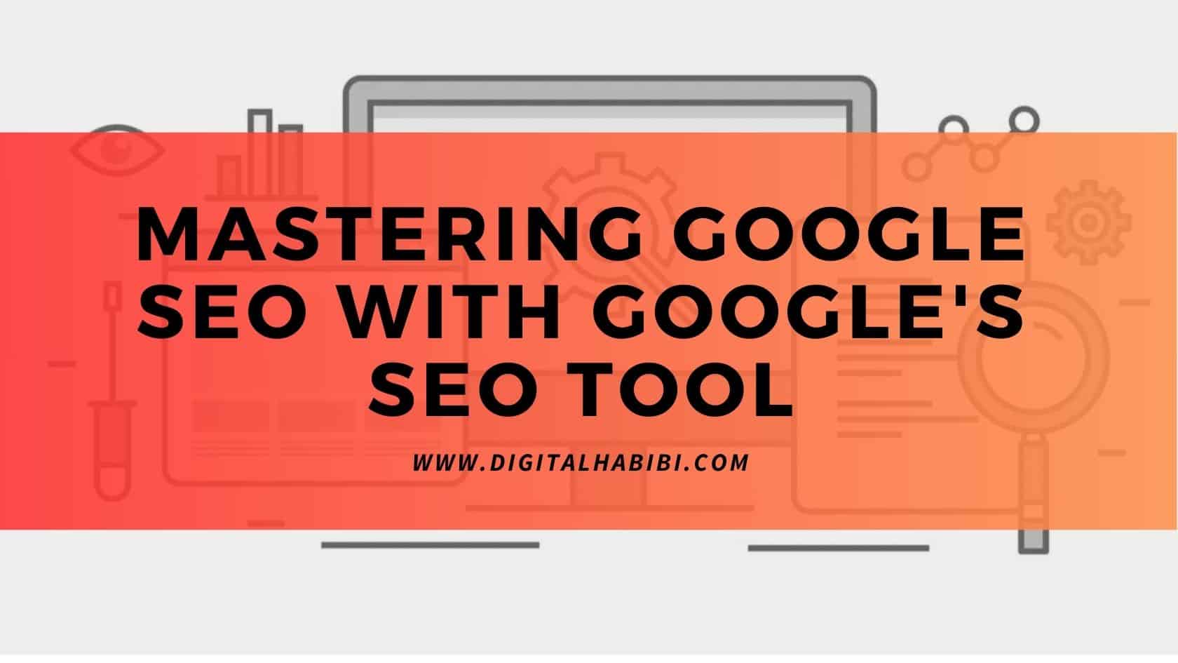 Google SEO tools