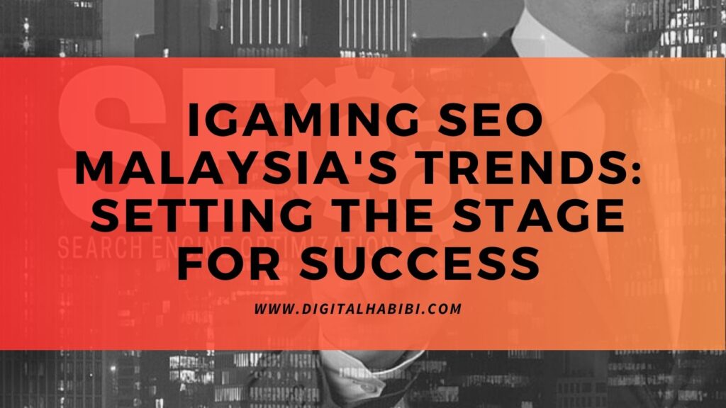 iGaming SEO Malaysia