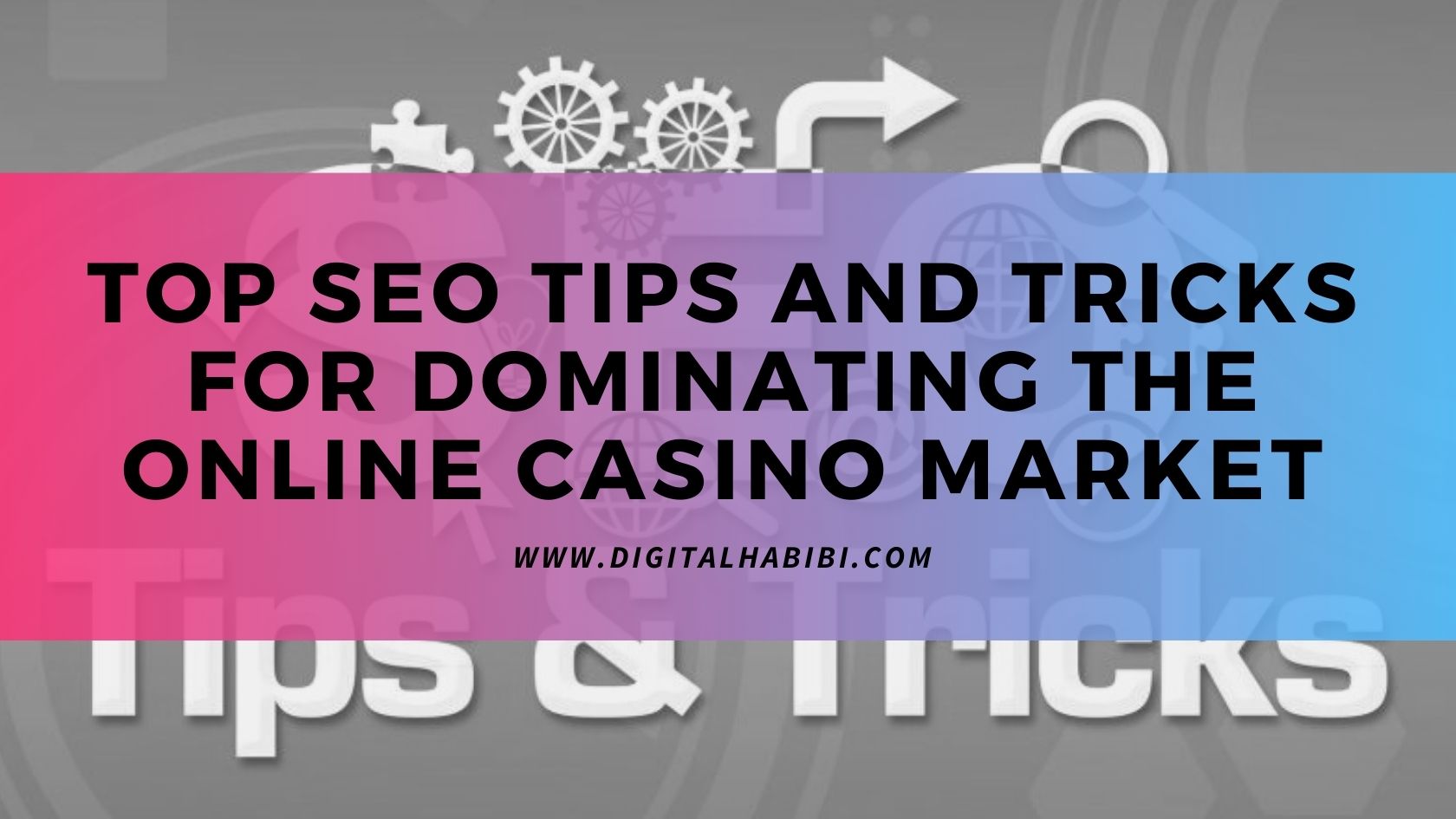 Top SEO Tips and Tricks