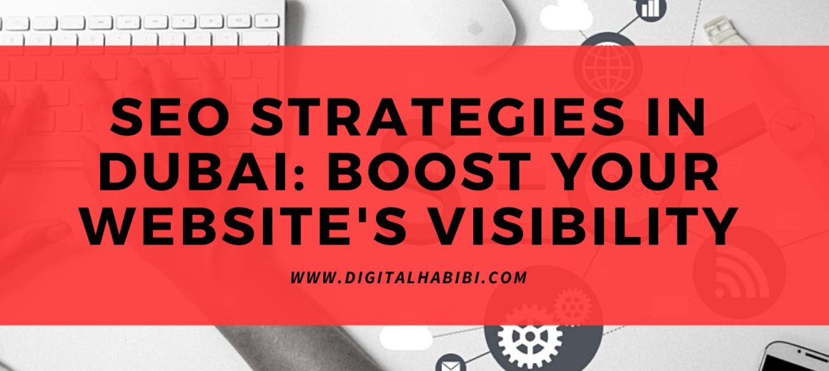 SEO Strategies in Dubai SEO Strategies in Dubai