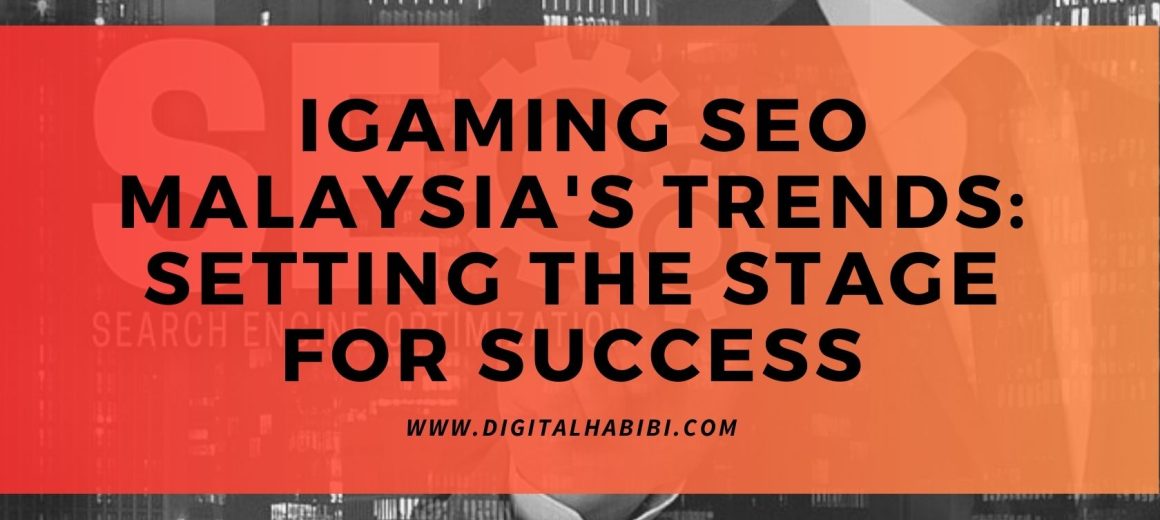 iGaming SEO Malaysia