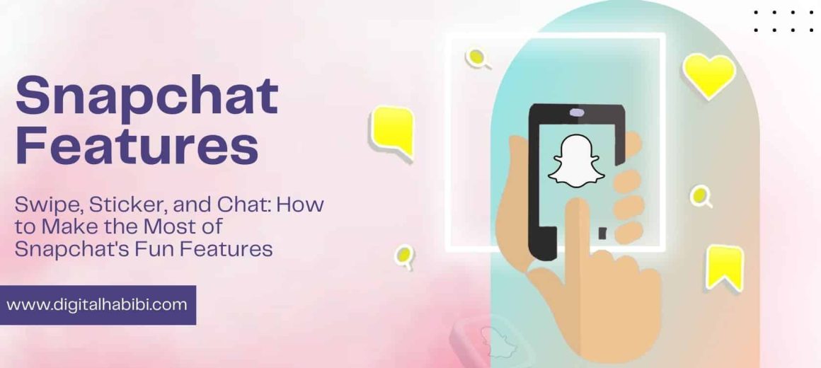 snapchat features snapchat features